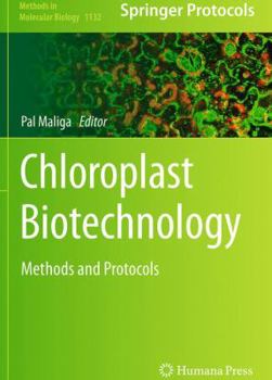 Paperback Chloroplast Biotechnology: Methods and Protocols Book
