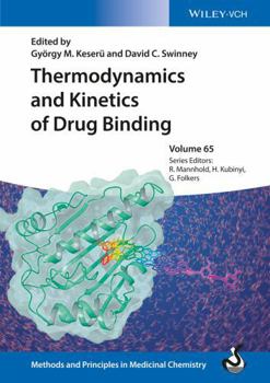 Hardcover Thermodynamics and Kinetics of Drug Binding Book