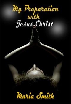 Paperback My Preparation with Jesus Christ Book