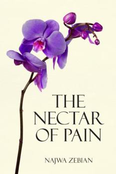 Paperback The Nectar of Pain Book