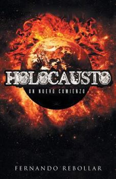 Paperback Holocausto: Un nuevo comienzo (Spanish Edition) [Spanish] Book