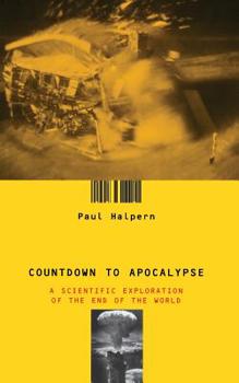 Paperback Countdown to Apocalypse: A Scientific Exploration of the End of the World Book