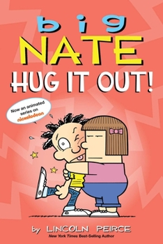 Paperback Big Nate: Hug It Out!: Volume 21 Book