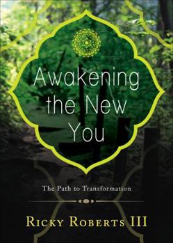 Paperback Awakening the New You: The Path to Transformation Book