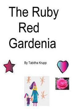 Paperback The Ruby Red Gardinia Book