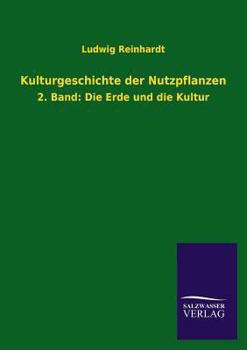 Kulturgeschichte Der Nutzpflanzen