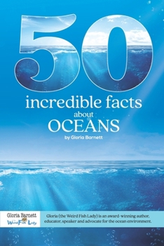 Paperback 50 Incredible Facts about Oceans (50 Fabulous Facts) Book