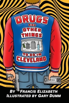 Paperback Drugs and Other Things to Do in Cleveland Book