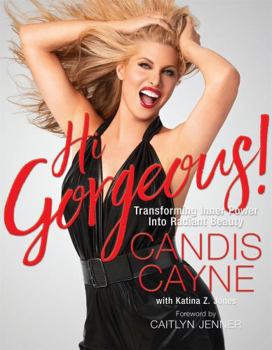 Paperback Hi Gorgeous!: Transforming Inner Power Into Radiant Beauty Book