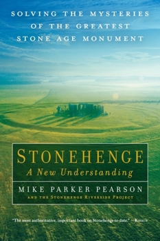 Paperback Stonehenge - A New Understanding: Solving the Mysteries of the Greatest Stone Age Monument Book