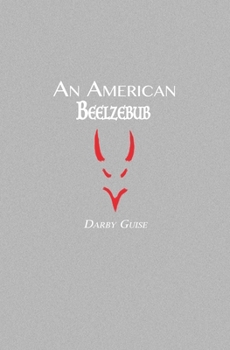 Paperback An American Beelzebub Book