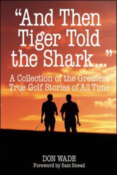 Paperback And Then Tiger Told the Shark Book