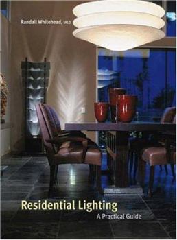 Hardcover Residential Lighting: A Practical Guide Book