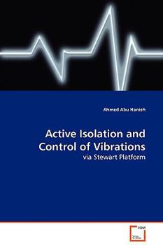 Paperback Active Isolation and Control of Vibrations Book