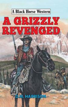 Hardcover A Grizzly Revenged Book