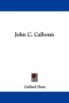 Paperback John C. Calhoun Book