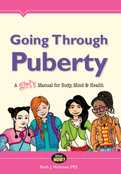 Paperback Going Through Puberty: A Girl's Manual for Body, Mind & Health Book