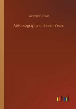 Paperback Autobiography of Seven Years Book