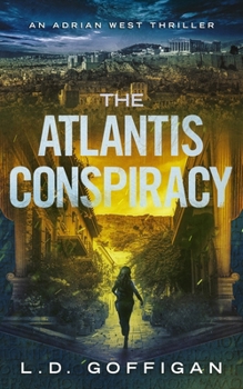 Paperback The Atlantis Conspiracy: An Archaeological Thriller Book