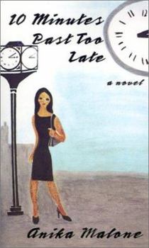 Paperback 10 Minutes Past Too Late Book