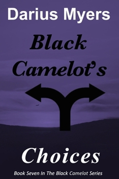 Paperback Black Camelot's Choices Book