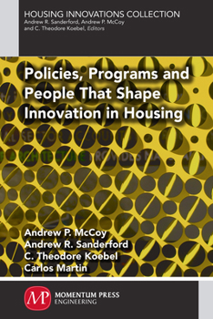 Paperback Policies, Programs and People that Shape Innovation in Housing Book