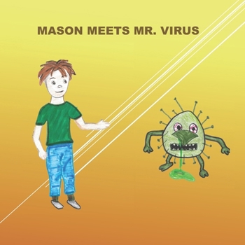 Paperback Mason Meets Mr. Virus Book