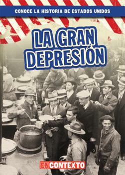 La Gran Depresi�n (the Great Depression)