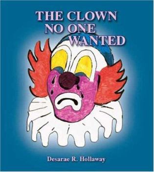 Paperback The Clown No One Wanted Book