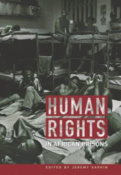 Paperback Human Rights in African Prisons: Volume 10 Book