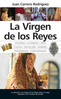 Paperback Virgen de Los Reyes, La [Spanish] Book
