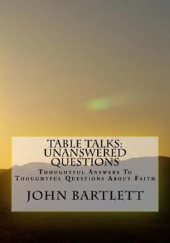 Paperback Table Talks: Unanswered Questions Book