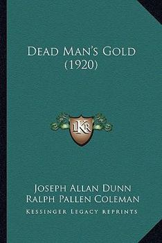 Paperback Dead Man's Gold (1920) Book