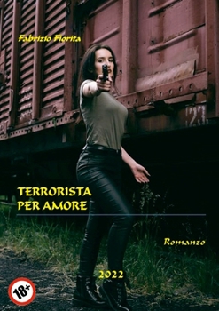 Paperback Terrorista per amore [Italian] Book