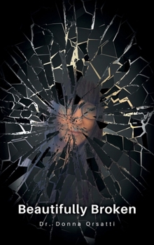 Hardcover Beautifully Broken Book