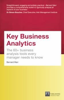 Paperback Key Business Analytics, Travel Edition: The 60+ Tools Every Manager Needs to Turn Data Into Insights Book