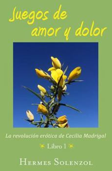 Paperback Juegos de amor y dolor: La liberaci?n sexual de una joven en la Espa?a de la Transici?n [Spanish] Book