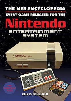 Paperback The NES Encyclopedia: Every Game Released for the Nintendo Entertainment System Book