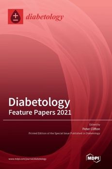 Hardcover Diabetology: Feature Papers 2021 Book
