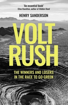 Hardcover Volt Rush: The Winners and Losers in the Race to Go Green Book