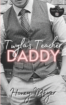 Paperback Twyla's Teacher Daddy Book