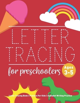 Paperback Letter Tracing for Preschoolers ages 3-5 Book