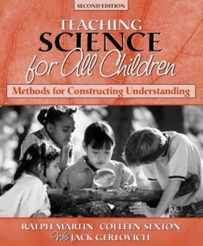 Paperback Science for All Children: Methods for Constructing Understanding (2nd Edition) Book