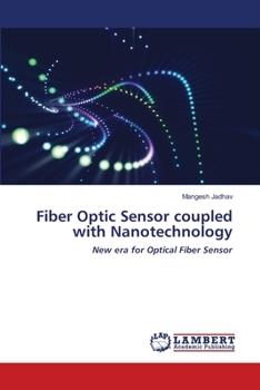 Paperback Fiber Optic Sensor coupled with Nanotechnology Book