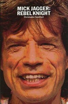 Paperback Mick Jagger: Rebel Knight Book