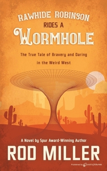 Paperback Rawhide Robinson Rides a Wormhole Book
