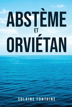 Paperback Abstème et Orviétan [French] Book