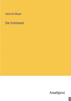 Paperback Die Votivhand [German] Book