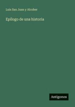 Paperback Epílogo de una historia [Spanish] Book