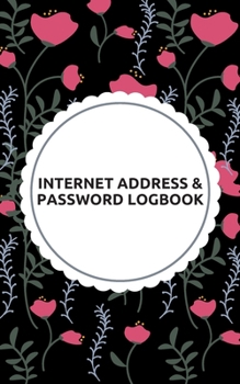Paperback Internet Password Book with Tabs Keeper Manager And Organizer You All Internet Password Flower Cover: Internet password book password organizer with t Book